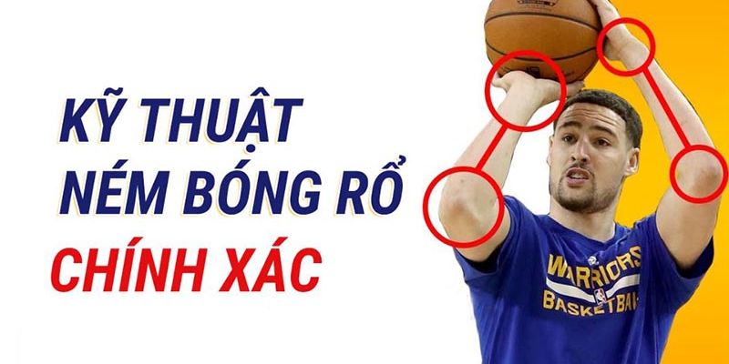 Kỹ thuật cần thiết để có những cú ném chính xác